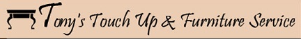 Tony's Touch-Up & Furniture Service