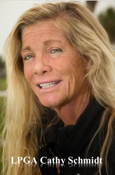 Your success is my passion I believe in you together we will succeed, LPGA Cathy Schmidt