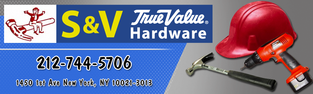 S & V True Value Hardware - New York, NY