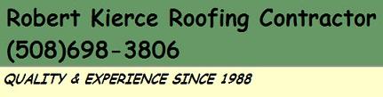 Robert Kierce Roofing