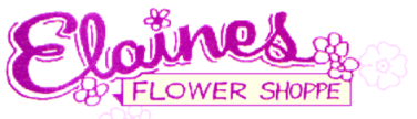 Elaine's Flower Shoppe