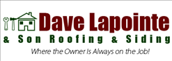 Dave Lapointe & Son Roofing & Siding