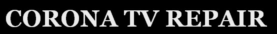 Corona TV Repair - classified ad