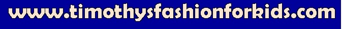 Timothys Fashion for Kids