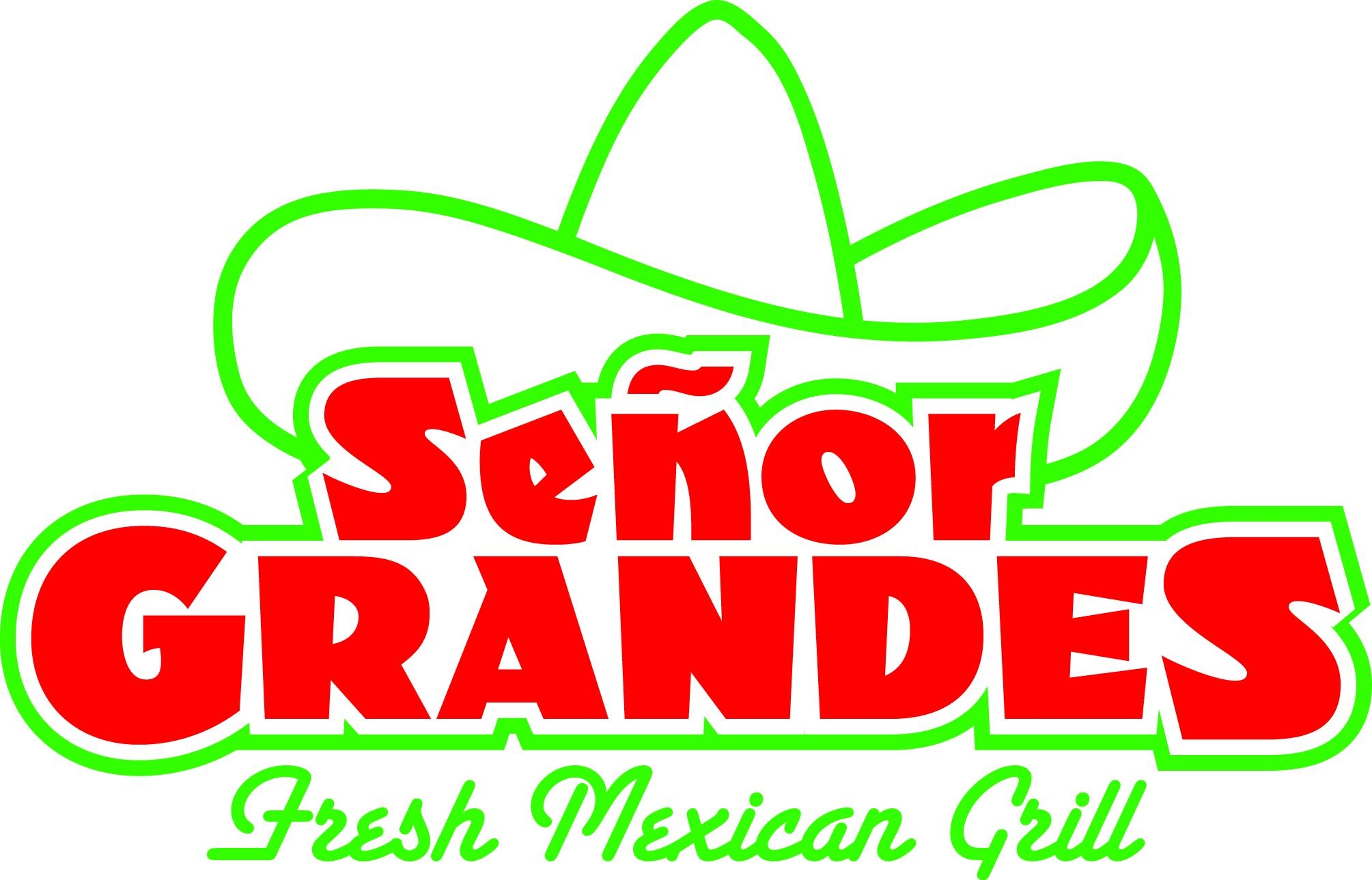 Senor Grandes Fresh Mexican Grill