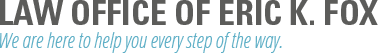 Law Office of Eric K. Fox