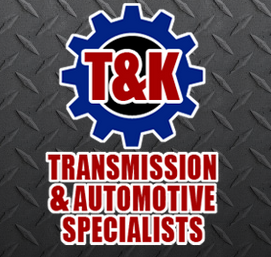T & K Transmission & Automotive Specialists