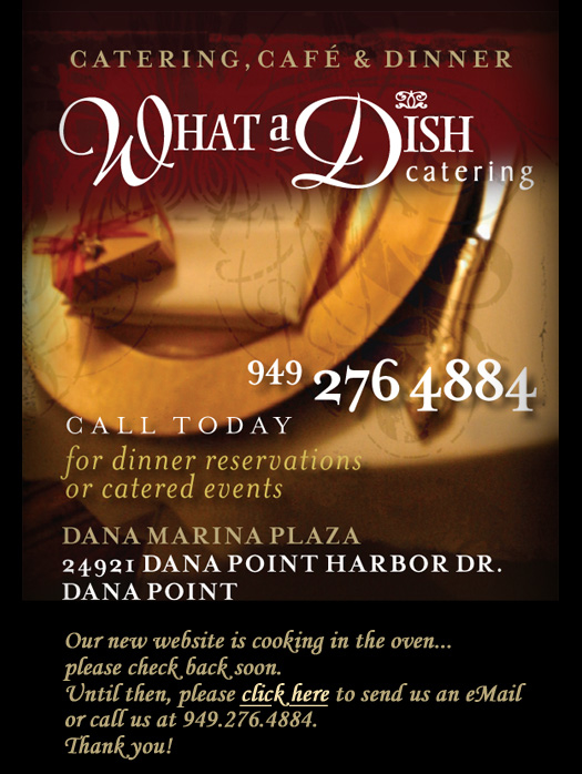 What A Dish Cafe & Catering - Dana Point, CA
