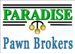 Paradise Pawnbrokers Inc