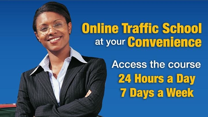 Take Traffic School ONLINE 24/7!