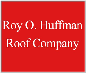 Roy O. Huffman Roof Company Photo