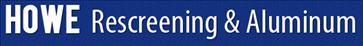 Howe Rescreening & Aluminum - classified ad
