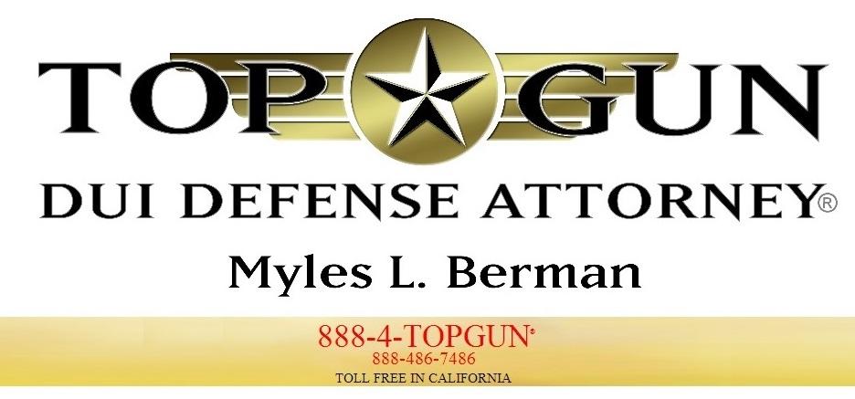Top Gun DUI Defense Attorney Myles L. Berman