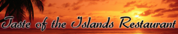 Taste of the Islands Restaurant