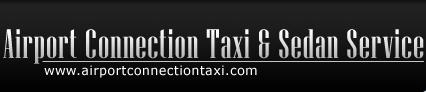 Airport Connection Taxi & Sedan Service - Herndon, VA