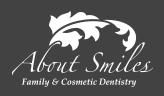 About Smiles Family & Cosmetic Dentistry