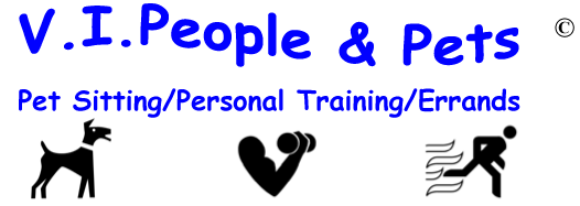 V.I.People & Pets - Personal Fitness Training/Pet Sitting/Dog Walking