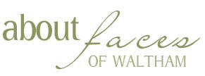 About Faces Of Waltham