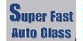 Super Fast Auto Glass
