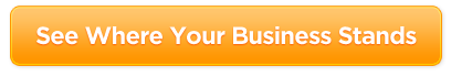 See Where Your Business Stands