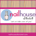 Nailhouse of Brickell