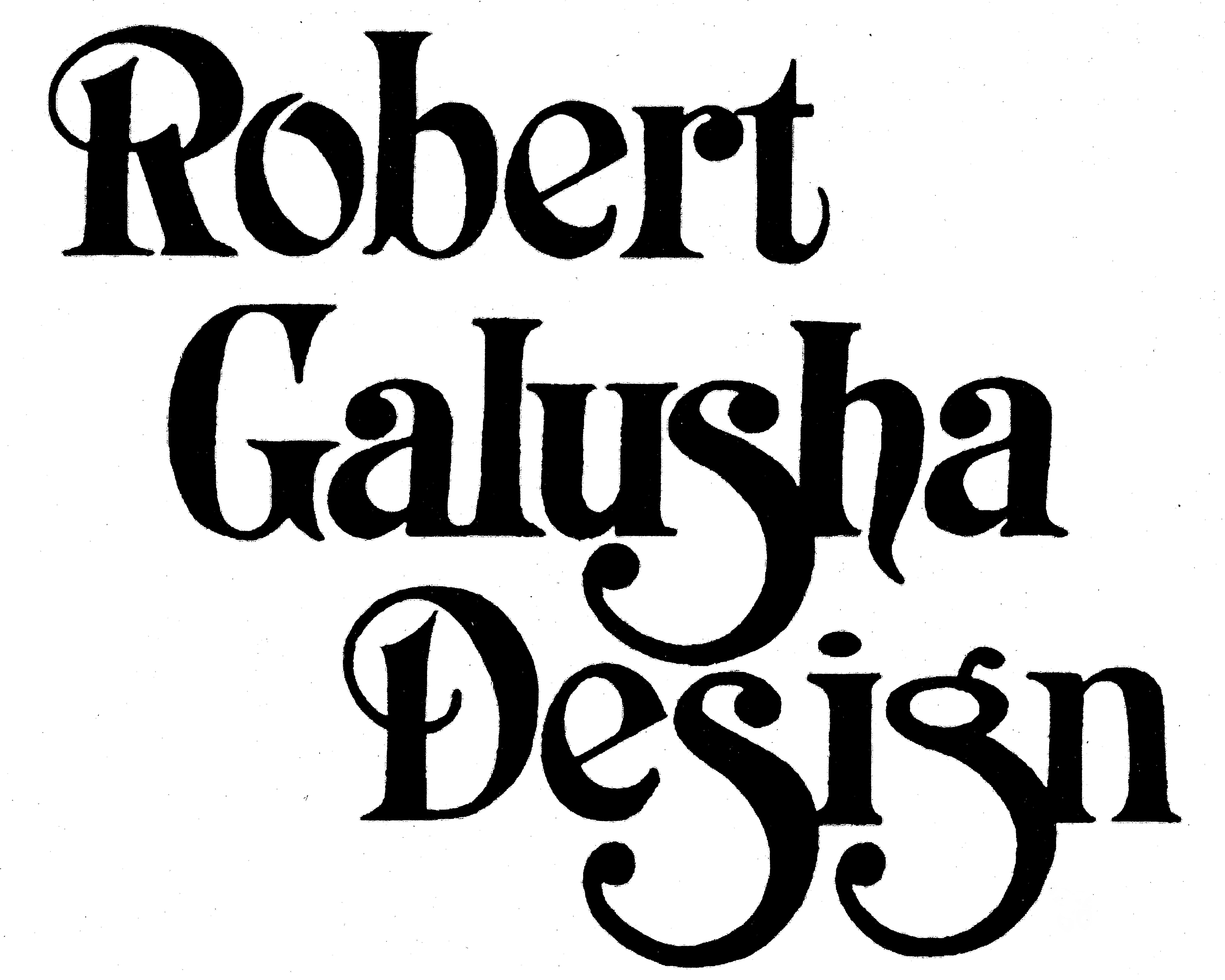 Robert Galusha Design