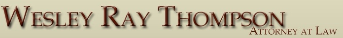 Wesley Ray Thompson, Attorney at Law Logo