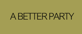 A Better Party